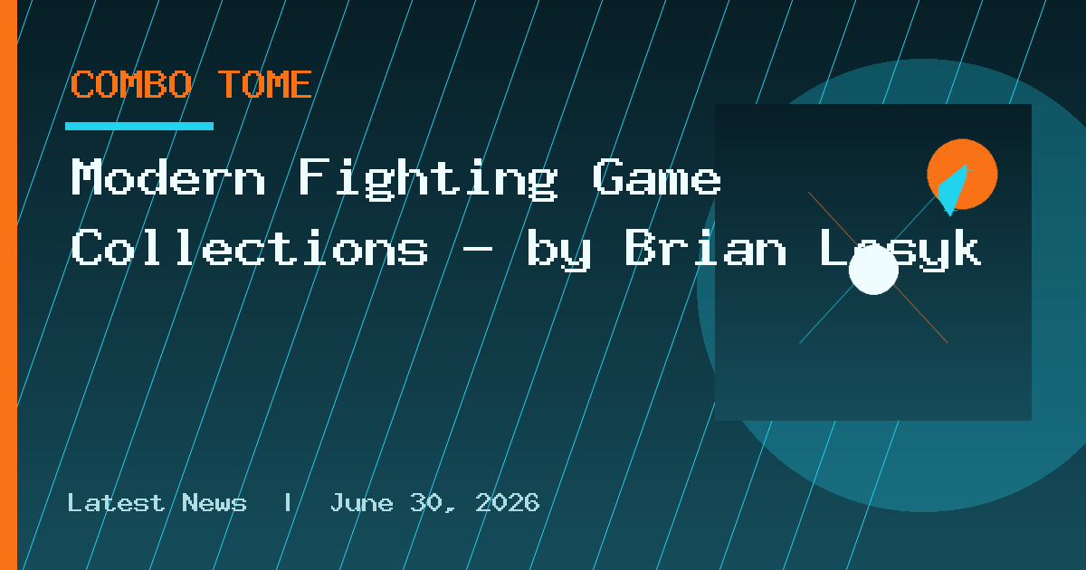Modern Fighting Game Collections – by Brian Lesyk