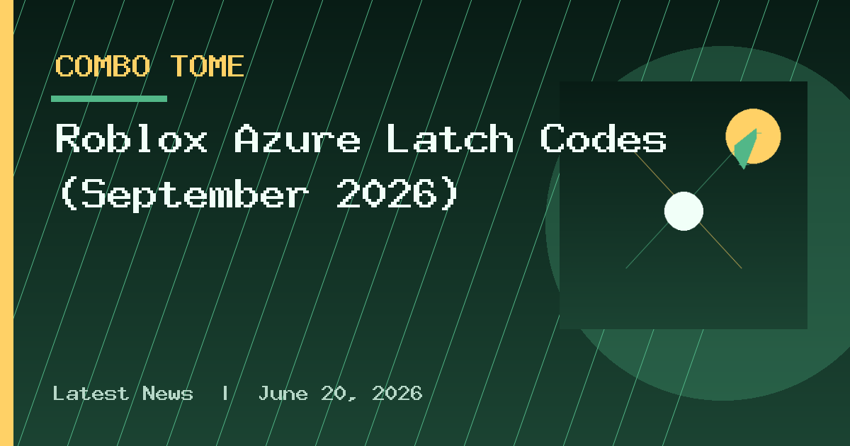 Roblox Azure Latch Codes (September 2026)