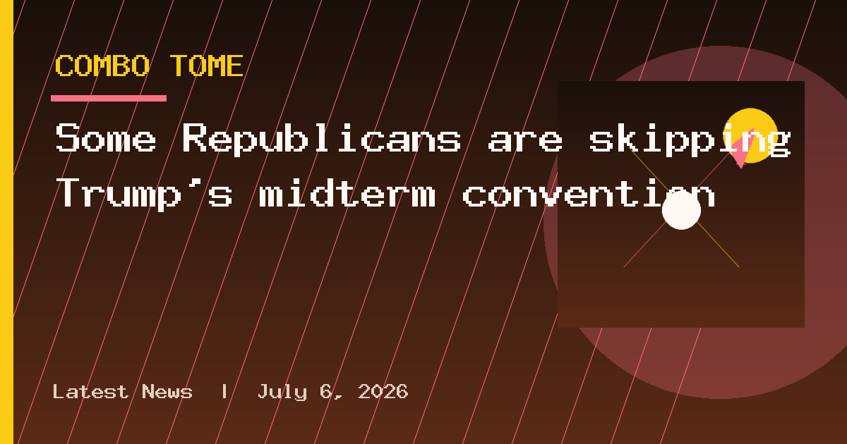 Some Republicans are skipping Trump’s midterm convention