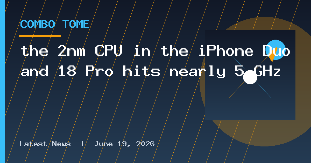 the 2nm CPU in the iPhone Duo and 18 Pro hits nearly 5 GHz