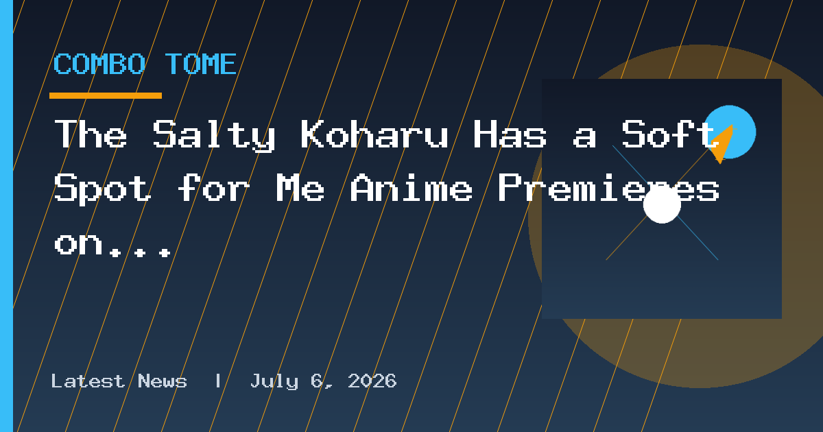 The Salty Koharu Has a Soft Spot for Me Anime Premieres on October 6